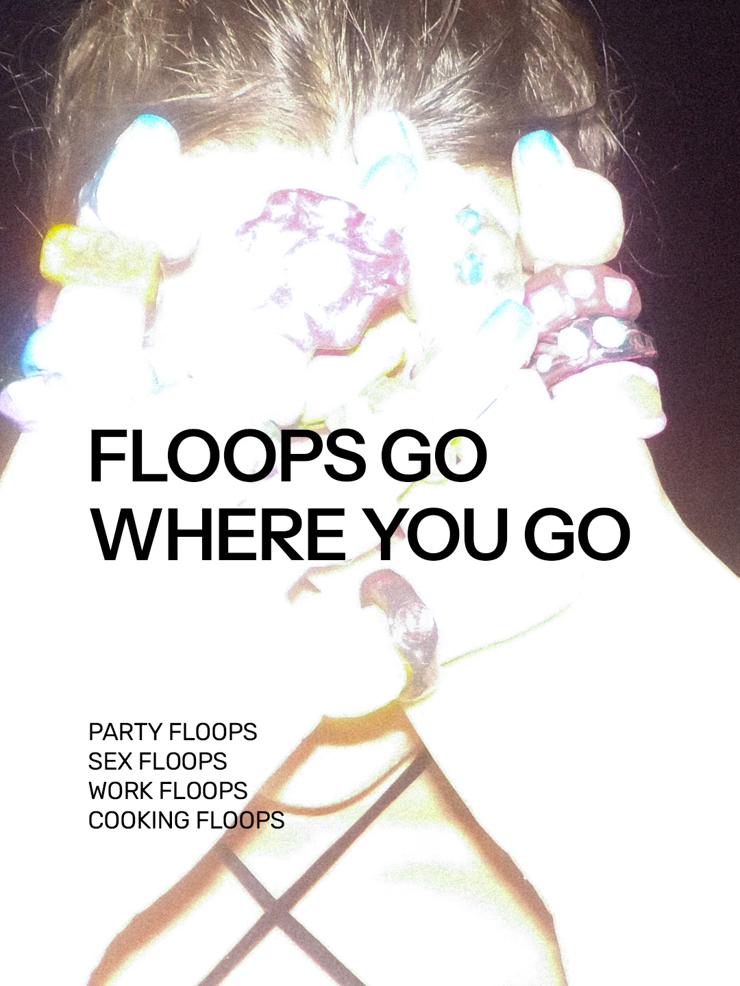 Floops campaign: Floops go where you go